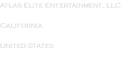 Atlas Elite Entertainment, LLC California United States 